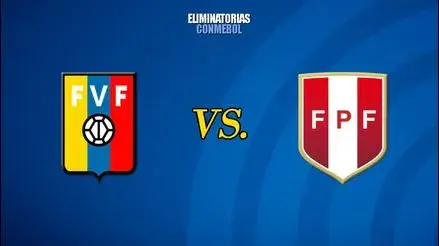 Aprenda sobre el horario de la fiesta de Venezuela vs Perú en las clasificatorias de 2026