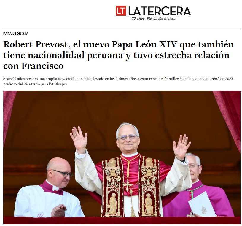 El tercero en Chile destacado en su propietario la nacionalidad peruana de Robert Prevost El tercero en Chile se destaca en su titular de la nacionalidad peruana de Robert Prevost.