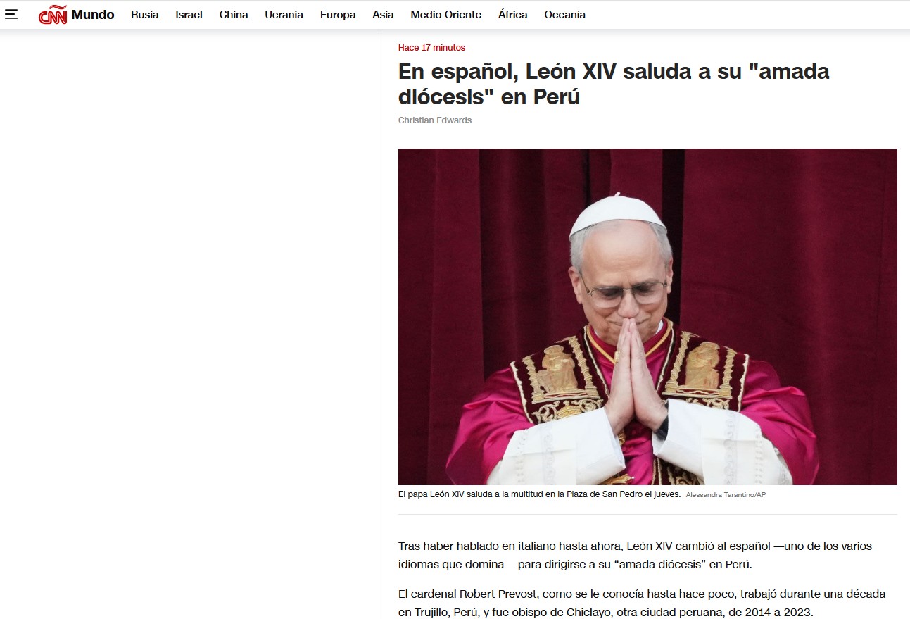 CNN Mundo enfatiza la mención del Papa Leo XIV a su CNN Mundo enfatiza la mención del Papa Leo XIV a su