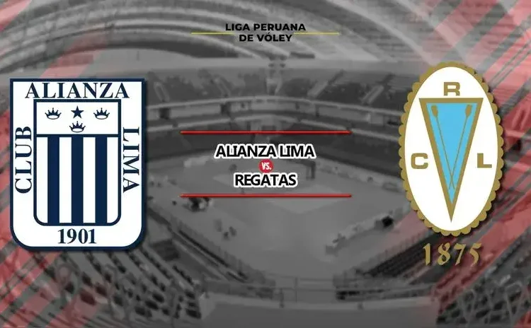 HOY Alianza Lima vs Regatas EN VIVO a qué hora juegan y dónde ver ida final Liga Peruana de Vóley 2025 por TV ver Latina y Movistar gratis vóley en vivo
